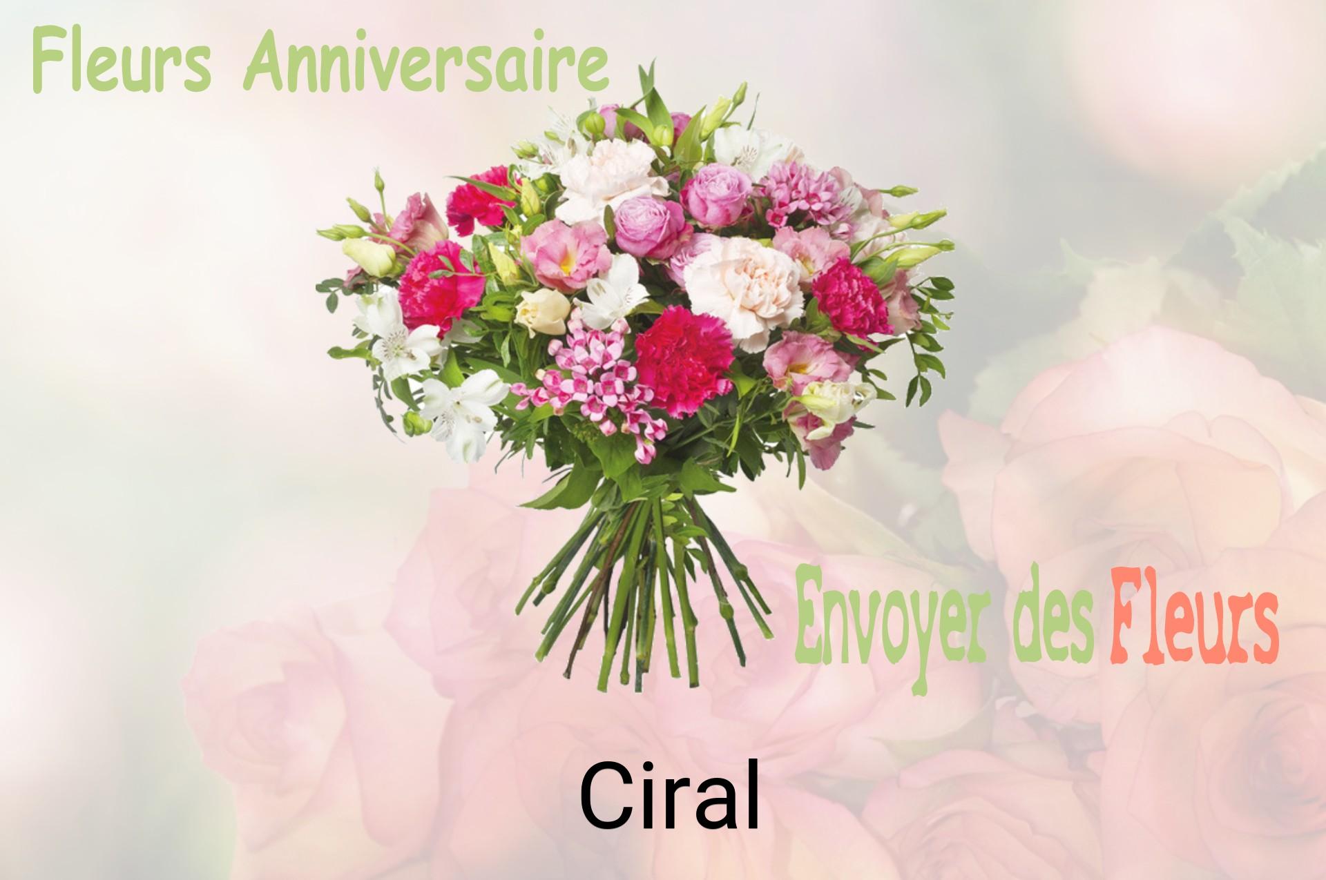 Bouquet de fleurs d’anniversaire livré à Ciral